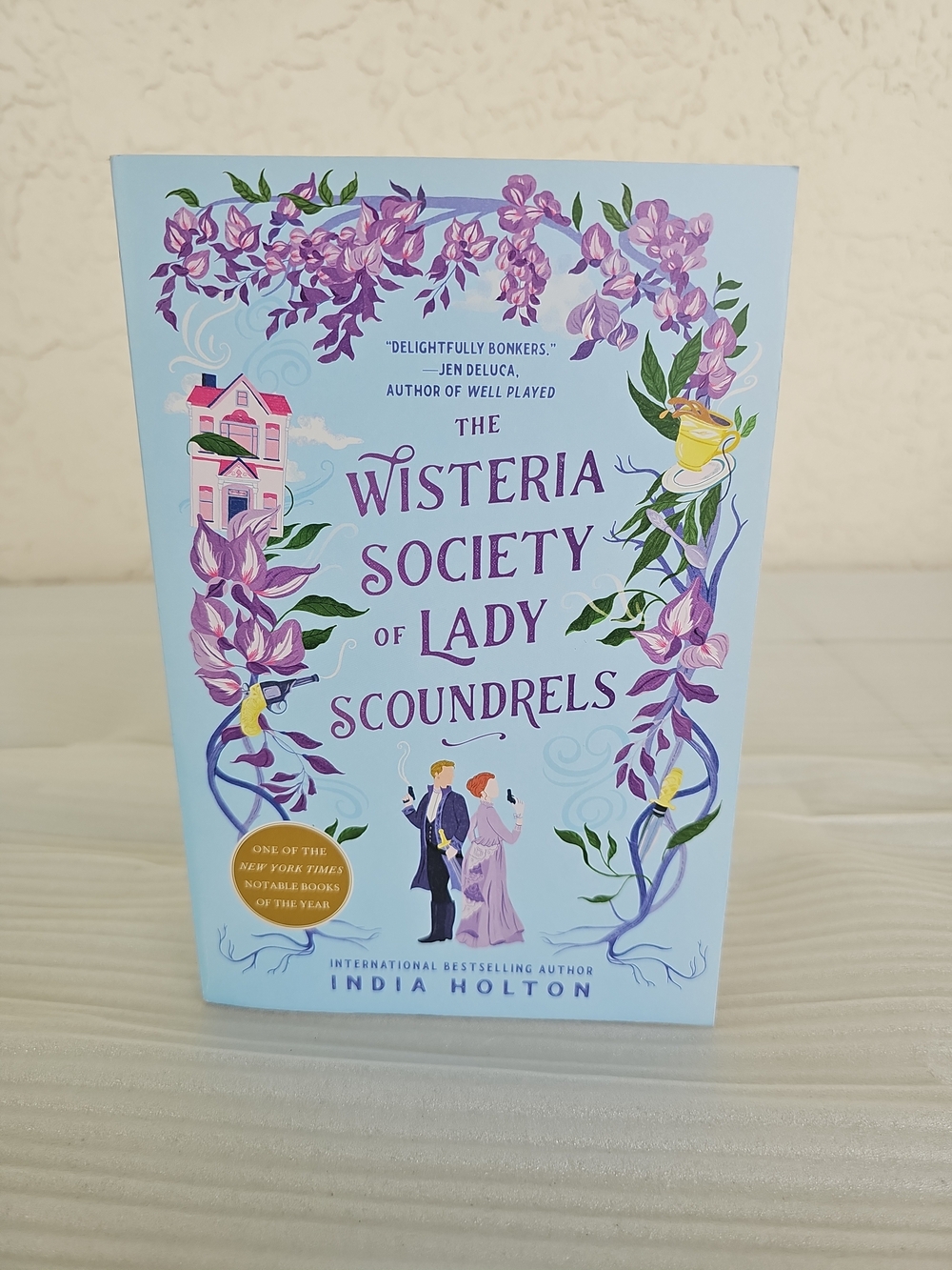 The Wisteria Society of Lady Scoundrels by India Holton Paperback